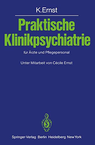 9783540107835: Praktische Klinikpsychiatrie fr rzte und Pflegepersonal