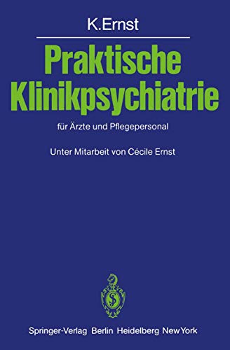 9783540107835: Praktische Klinikpsychiatrie fr rzte und Pflegepersonal (German Edition)