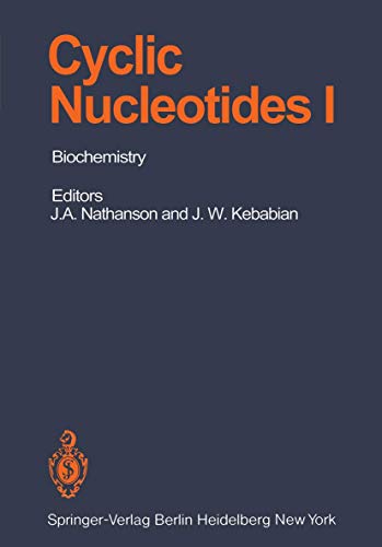 Cyclic Nucleotides: Part I: Biochemistry: Bd. 58/1 (Handbook of Experimental Pharmacology / Cycli...