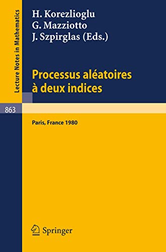 Stock image for Processus Aleatoires a Deux Indices: Colloque E.N.S.T.-C.N.E.T., Paris 1980 for sale by Munster & Company LLC, ABAA/ILAB