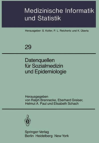 9783540108627: Datenquellen fr Sozialmedizin und Epidemiologie: 29 (Medizinische Informatik, Biometrie und Epidemiologie)