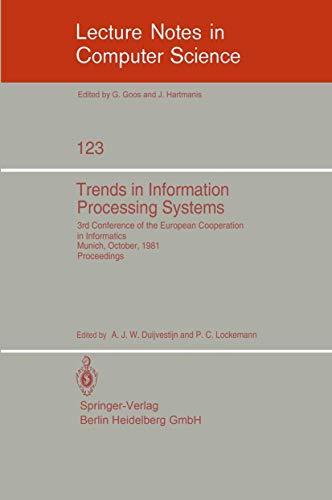 9783540108856: Trends in Information Processing Systems: 3rd Conference of the European Cooperation in Informatics, Munich, October 20-22, 1981: 123