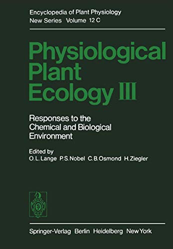 Imagen de archivo de Physiological Plant Ecology III: Responses to the Chemical and Biological Environment (Encyclopedia of Plant Physiology) a la venta por Nauka Japan LLC