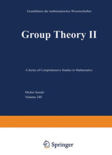 9783540109167: Group Theory II: 2 (Grundlehren der mathematischen Wissenschaften)