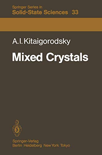 Mixed crystals / A. I. Kitaigorodsky