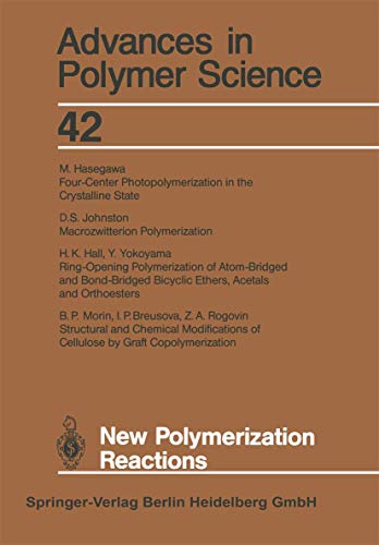 Stock image for New Polymerization Reactions (Advances in Polymer Science 42) for sale by Zubal-Books, Since 1961