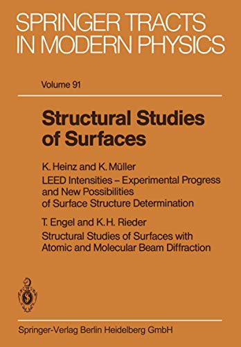 Imagen de archivo de Structural Studies of Surfaces. Springer Tracts in Modern Physics, Volume 91 a la venta por Zubal-Books, Since 1961