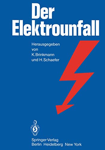 9783540110033: Der Elektrounfall