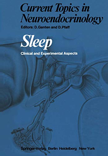 Stock image for Sleep: Clinical and Experimental Aspects (Current Topics in Neuroendocrinology) for sale by medimops