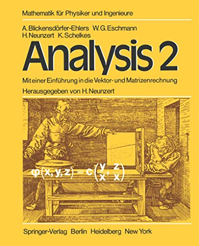 Stock image for Analysis 2: Mit einer Einfhrung in die Vektor- und Matrizenrechnung Ein Lehr- und Arbeitsbuch (Mathematik fr Physiker und Ingenieure) for sale by Buchpark