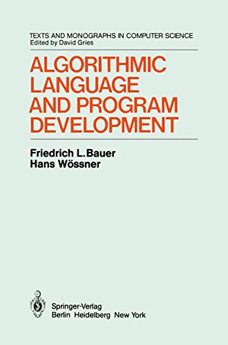 9783540111481: Algorithmic Language and Program Development