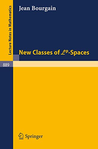 9783540111566: New Classes of Lp-Spaces (Lecture Notes in Mathematics, 889)