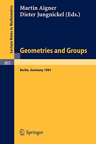 Stock image for Geometries and Groups : Proceedings of a Colloquium Held at the Freie Universitat Berlin, May 1981 for sale by Chiron Media