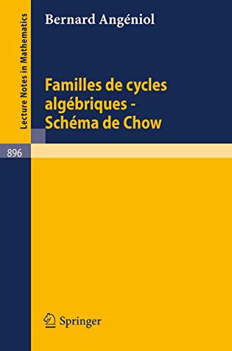 Beispielbild fr Familles de Cycles Algebriques - Schema de Chow zum Verkauf von Chiron Media