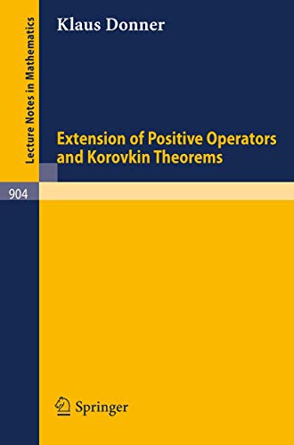 Stock image for Extension of Positive Operators and Korovkin Theorems for sale by Chiron Media