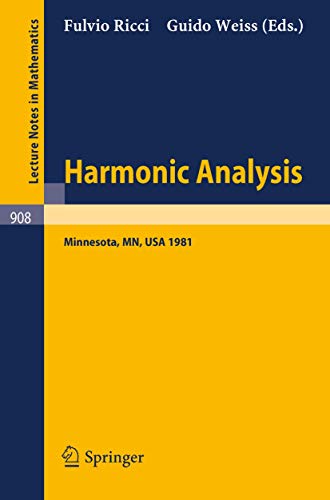 Stock image for Harmonic Analysis: Proceedings of a Conference Held at the University of Minnesota, Minneapolis, April 20-30, 1981 (Lecture Notes in Mathematics) for sale by Munster & Company LLC, ABAA/ILAB