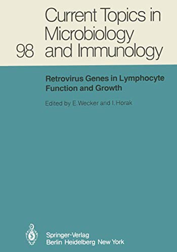 Beispielbild fr Retrovirus Genes in Lymphocyte Function and Growth (Current Topics in Microbiology and Immunology) zum Verkauf von Wonder Book