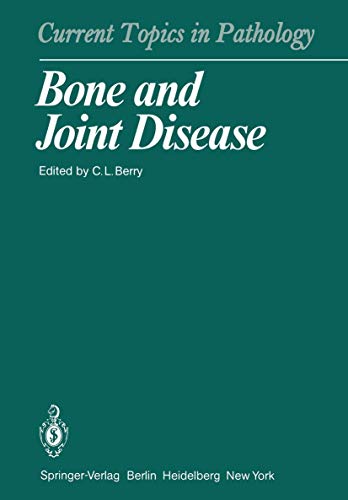 Bone and Joint Disease. Current Topics in Pathology, Volume 71.