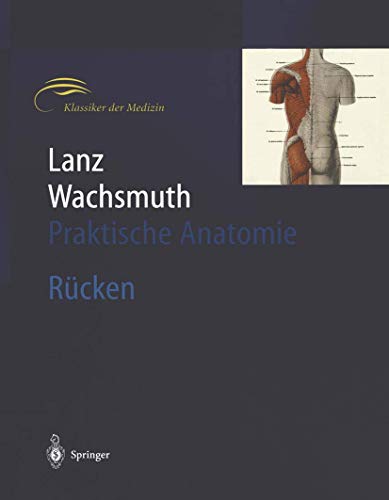 Praktische Anatomie, 2. Band/7. Teil: Rücken Von J. Rickenbacher, A.M. Landolt, K. Theiler