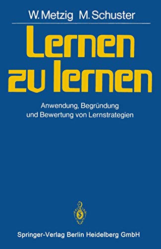 Stock image for Lernen zu lernen: Anwendung, Begrndung und Bewertung von Lernstrategien for sale by Bernhard Kiewel Rare Books