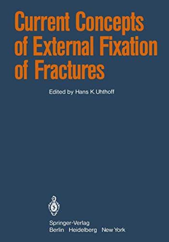 Stock image for Current Concepts of External Fixation of Fractures for sale by Big River Books