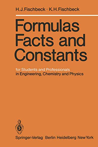 Imagen de archivo de Formulas, Facts, and Constants: for Students and Professionals in Engineering, Chemistry and Physics a la venta por Bahamut Media