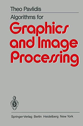 9783540113386: Algorithms for Graphics and Image Processing