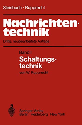 Nachrichtentechnik. Band I.Mit 203 Abbildungen. - Steinbuch, K. / Rupprecht, W.