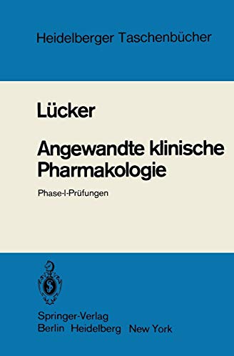 Beispielbild fr Angewandte klinische Pharmakologie. Phase I-Prfungen. (Heidelberger Taschenba1/4cher) zum Verkauf von medimops