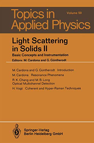 Imagen de archivo de Light Scattering in Solids II: Basic Concepts and Instrumentation (Topics in Applied Physics) a la venta por medimops