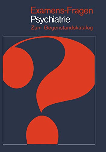 Stock image for Examens-Fragen Psychiatrie: Zum Gegenstandskatalog (German Edition) for sale by Lucky's Textbooks