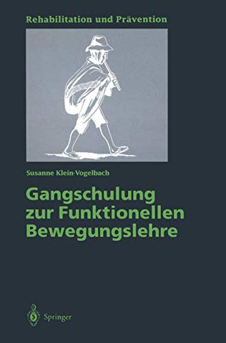Gangschulung Zur Funktionellen Bewegungslehre - Klein-Vogelbach, Susanne