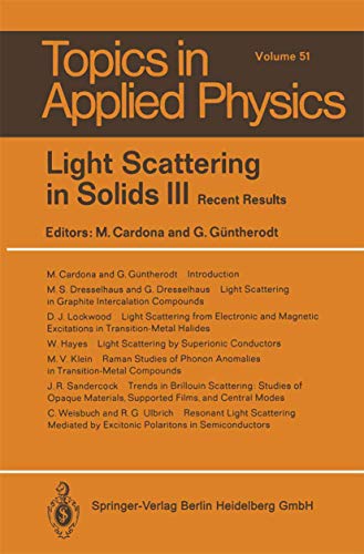Stock image for Light Scattering in Solids III: Recent Results (Topics in Applied Physics 51) for sale by Zubal-Books, Since 1961
