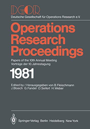 Stock image for DGOR: Papers of the 10th Annual Meeting/Vortr�ge der 10. Jahrestagung (Operations Research Proceedings) for sale by Chiron Media