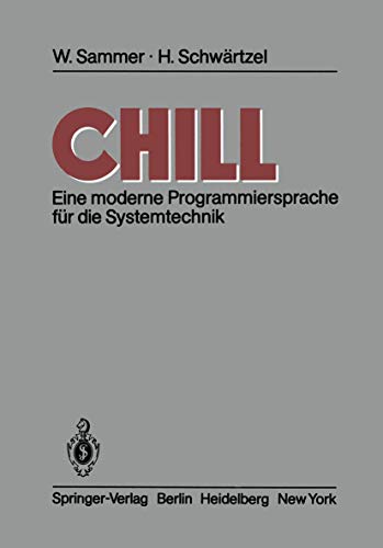 CHILL. Eine moderne Programmiersprache für die Systemtechnik
