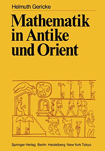 9783540116479: Mathematik in Antike und Orient (German Edition)