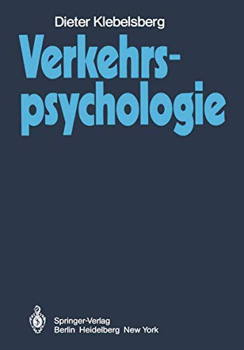 Verkehrspsychologie - Klebelsberg, Dieter