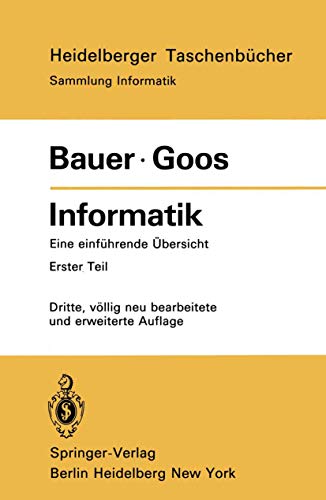 9783540117223: Informatik: Eine einfhrende bersicht Erster Teil: 80 (Heidelberger Taschenbcher)