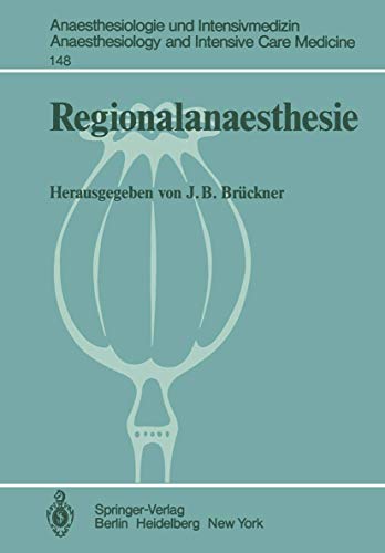 Stock image for Regionalanaesthesie : Ergebnisse des Zentraleuropaischen Anaesthesiekongresses 1981 Berlin Band 1 for sale by Chiron Media