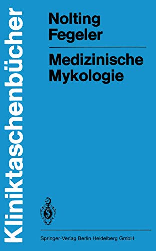 Medizinische Mykologie.