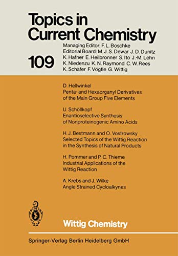 9783540119074: Wittig Chemistry: Dedicated to Professor Dr. G. Wittig (Topics in Current Chemistry)