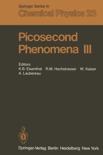 Stock image for Picosecond Phenomena III: Proceedings of the Third International Conference on Picosecond Phenomena Garmisch-Partenkirchen, Fed. Rep. of Germany June 16 for sale by GridFreed