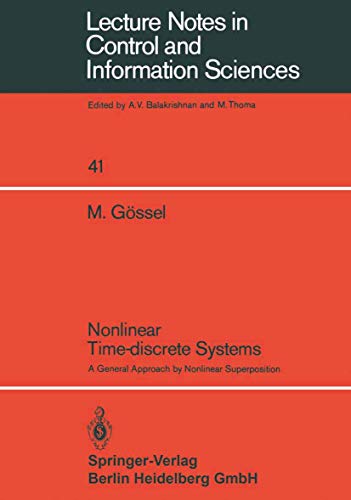 9783540119142: Nonlinear Time-discrete Systems: A General Approach by Nonlinear Superposition (Lecture Notes in Control and Information Sciences)