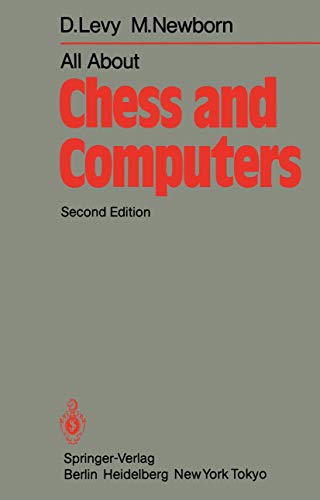 Stock image for All About Chess and Computers: Chess and Computers and More Chess and Computers for sale by Ammareal