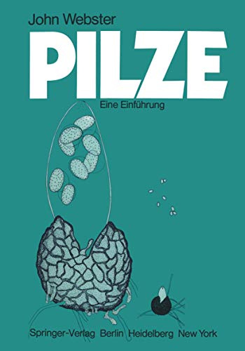 Pilze: Eine EinfÃ¼hrung (German Edition) (9783540119395) by Webster, John