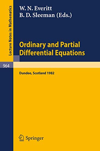 Ordinary and Partial Differential Equations : Proceedings of the Seventh Conference Held at Dundee, Scotland, March 29 - April 2, 1982 - B. D. Sleeman