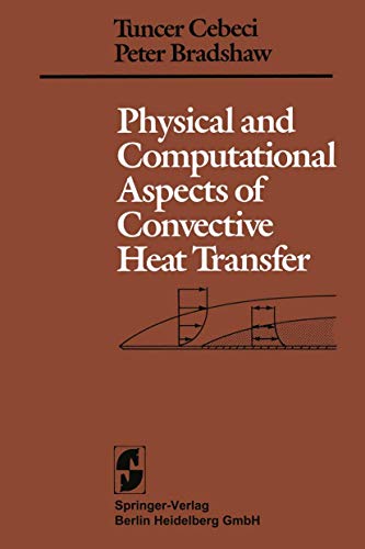 9783540120971: Physical and Computational Aspects of Convective Heat Transfer