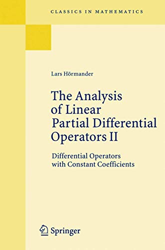 9783540121398: The Analysis of Linear Partial Differential Operators II: Differential Operators with Constant Coefficients (Grundlehren der mathematischen Wissenschaften)