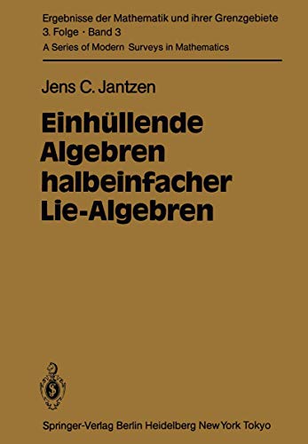 9783540121787: Einhllende Algebren halbeinfacher Lie-Algebren: 3 (Ergebnisse der Mathematik und ihrer Grenzgebiete. 3. Folge / A Series of Modern Surveys in Mathematics)