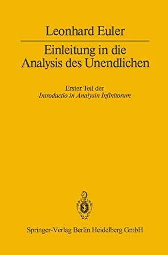 Einleitung in die Analysis des Unendlichen Erster Teil